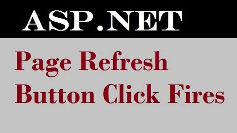 Button Click Event Fires WhenEver Page Refresh in Asp.net