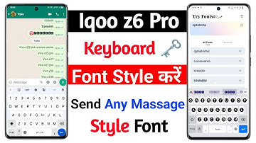 how to change keyboard font iqoo z6 pro | iqoo z6 pro keyboard font style kaise kare