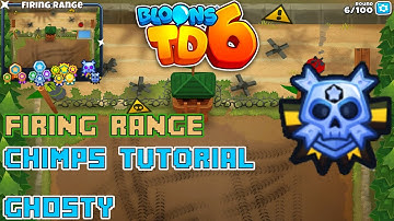 Bloons TD6 • Firing Range CHIMPS Tutorial! • (Black Border)