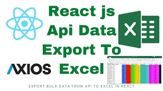 React Export Data To Excel Using Axios For Api Calls || Custom ExcelSheet Cell Formatting With Color