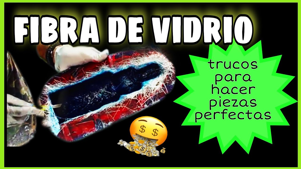 🌀🤟CÓMO HACER PIEZAS DE FIBRA DE VIDRIO, VACIADO.🖖💥