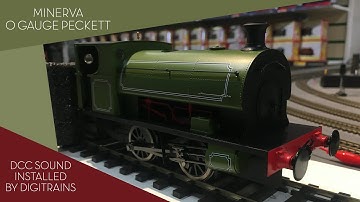 Minerva O Gauge Peckett. DCC Sound fitted by Digitrains. Zimo Sound Decoder.