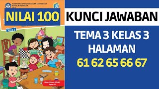 Kunci Jawaban Tema 3 Kelas 3 Halaman 61 62 65 66 67