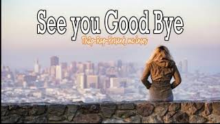SEE YOU GOOD BYE  MC_INSOS th2p |papua music|【official music】