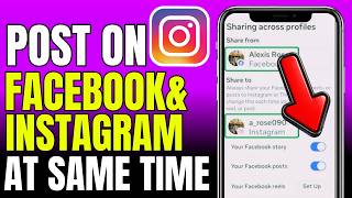 How To Post Facebook And Instagram At The Same Time (2026)