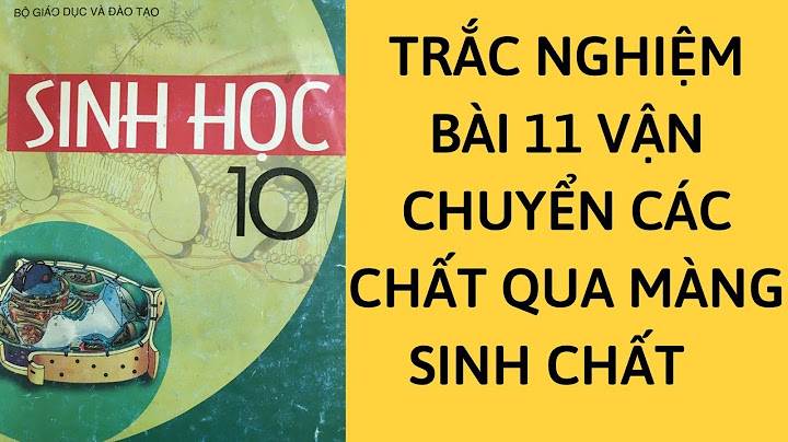 Bài tập trắc nghiệm sinh 11 bài 10 năm 2024