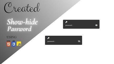 How to Create Show-hide Password 🎯| Show-hide Password using html css js