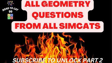ALL GEOMETRY QUESTIONS FROM SIMCATS | ROAD TO CAT 99 #mockanalysis #roadtocat99 #cat2022 #catquants