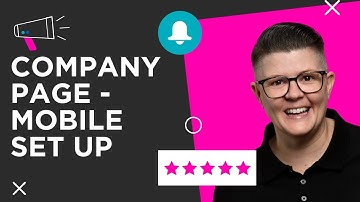 How to Create a LinkedIn Company Page on Mobile with Michelle J Raymond
