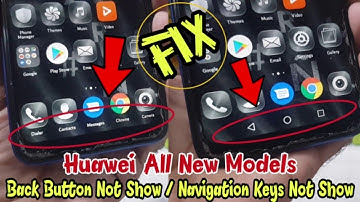 Huawei Back Button Not Showing FIX / Navigation Buttons Not Showing FIX