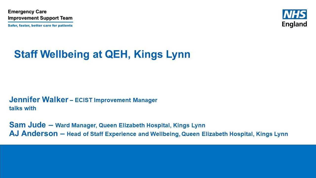 ECIST Bitesize Podcast Series Wellbeing at Queen Elizabeth Hospital