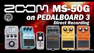 ZOOM MS50G on PEDALBOARD 03 / Boss DS-1 as booster, OD-3, MT-2, CE3, Flanger.