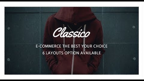 Classico - Responsive Prestashop 1.6 1.7 Theme | Themeforest Download