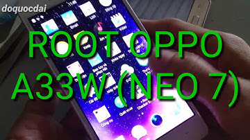 Root Oppo A33W neo7