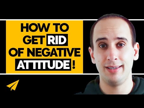 Video: How To Change Negative Attitudes