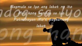 Video thumbnail of "Bukas Palad - Paghahandog ng Sarili (Kunin Mo O, Diyos)"