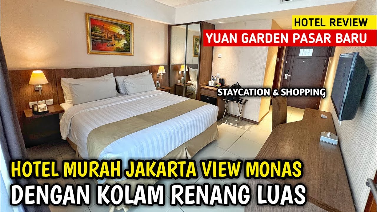 HOTEL MURAH JAKARTA - YUAN GARDEN PASAR BARU JAKARTA