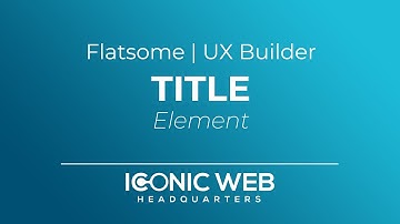 How to Set Up the Title Element in the Flatsome UX Builder