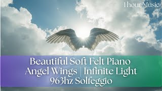 GrantWish | 963Hz Solfeggio Soft Felt Piano ✨| Crown Chakra Healing | Theta Waves - Angel Wings screenshot 3