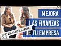 Estrategias para mejorar las finanzas de tu empresa - Entrevista a Elisa Martínez de  Finanpolis