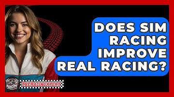 Does Sim Racing Improve Real Racing? - The Racing Xpert
