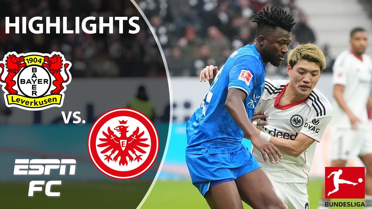 Eintracht Frankfurt vs. Bayer Leverkusen | Bundesliga Highlights | ESPN FC
