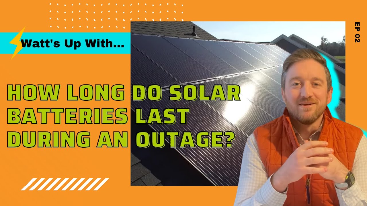 ep-02-how-long-do-solar-batteries-last-during-a-power-outage-youtube