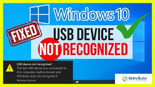 🔥 how to fix usb device not recognized in windows 10 [fast]