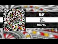 FLOW - TONE NEIRO (音色) [TRIBALYTHM] [2018]