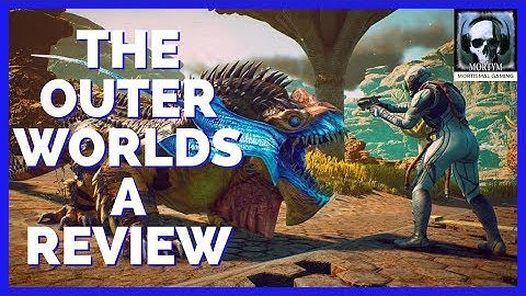 The Outer Worlds: Review - A Return To Freedom Of Choice In RPGs