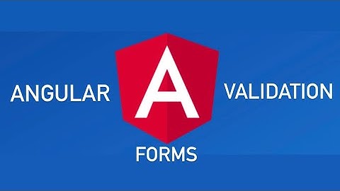 Angular Reactive Form & validation