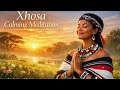 Xhosa Calming Meditation for Deep Sleep | Relaxation &amp; Inner Peace