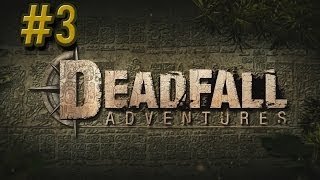 DeadFall Adventures #3 - Mirror Mirror on the Wall - (Gameplay / Walkthrough)