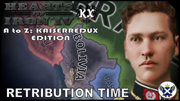 The Rise of the Bolivian Empire! | HOI4 A to Z: Kaiserredux Edition (EP19 - Bolivia)