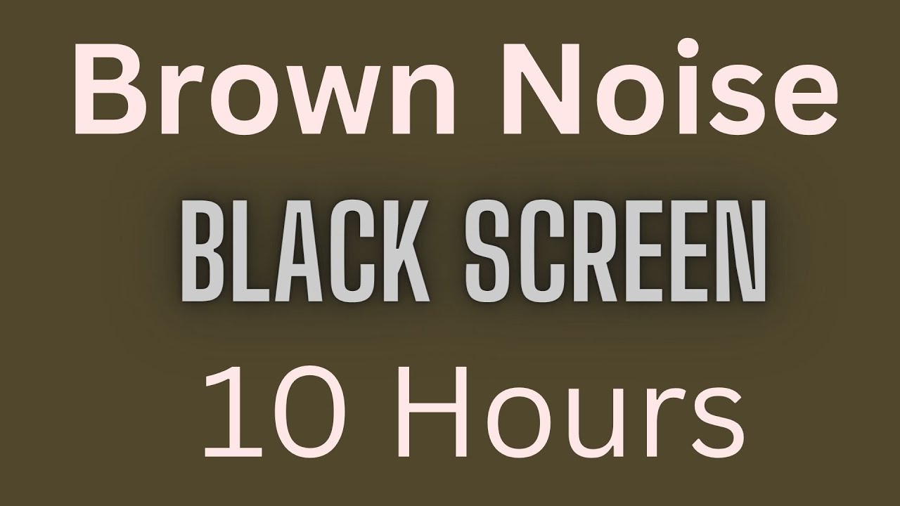 Brown Noise 432Hz • 10 hours • Black Screen • Deep Sleep • Wake Up ...