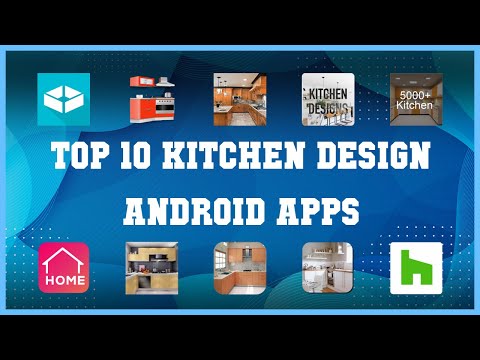 शीर्ष 10 रसोई डिजाइन एंड्रॉइड ऐप | समीक्षा