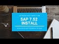 How to Install SAP 7.52 in Under 90 Minutes