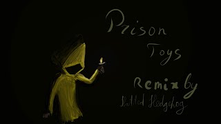 LITTLE NIGHTMARES - PRISON TOYS orchestral remix