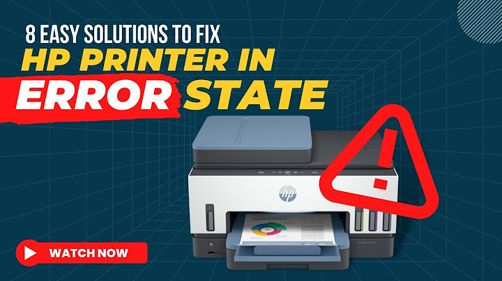 Lỗi printer in status in an error state năm 2024