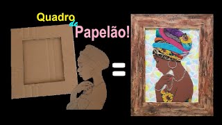Quadro de Papelão Mulher Africana / African Woman Cardboard Frame