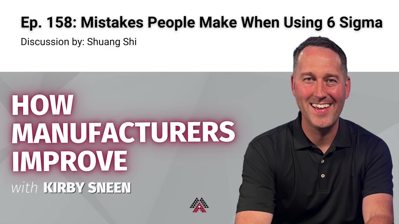 Ep: 158 Mistakes People Make When Using 6 Sigma