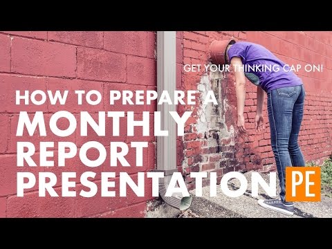 How to Prepare a Monthly Report Presentation