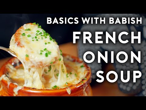 French Onion Soup  Basics with Babish