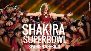 Shakira - SuperBowl LIV (Spanish Version) Loba/Eyes Like Yours/ Suerte/ Sera, Sera (Hips Don´t Lie).