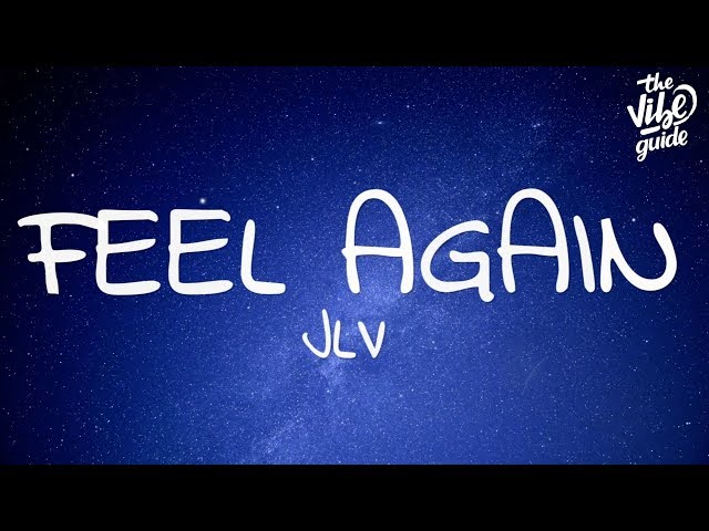 JLV - Feel Again