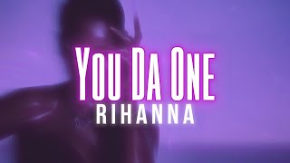 Rihanna - You Da One || Lyrics Video || Tiktok Viral Song 2024