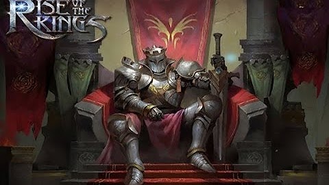 Rise of the Kings ► Gameplay IOS & Android