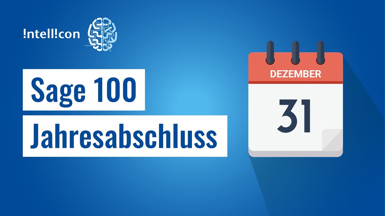 New Update Sage 100 Jahresabschluss 2021/2022 - Schritt-für-Schritt Anleitung