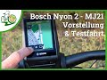 Bosch Nyon 2 MJ21 🚴 Vorstellung 🆕 Erste Navi Testfahrt 🏁