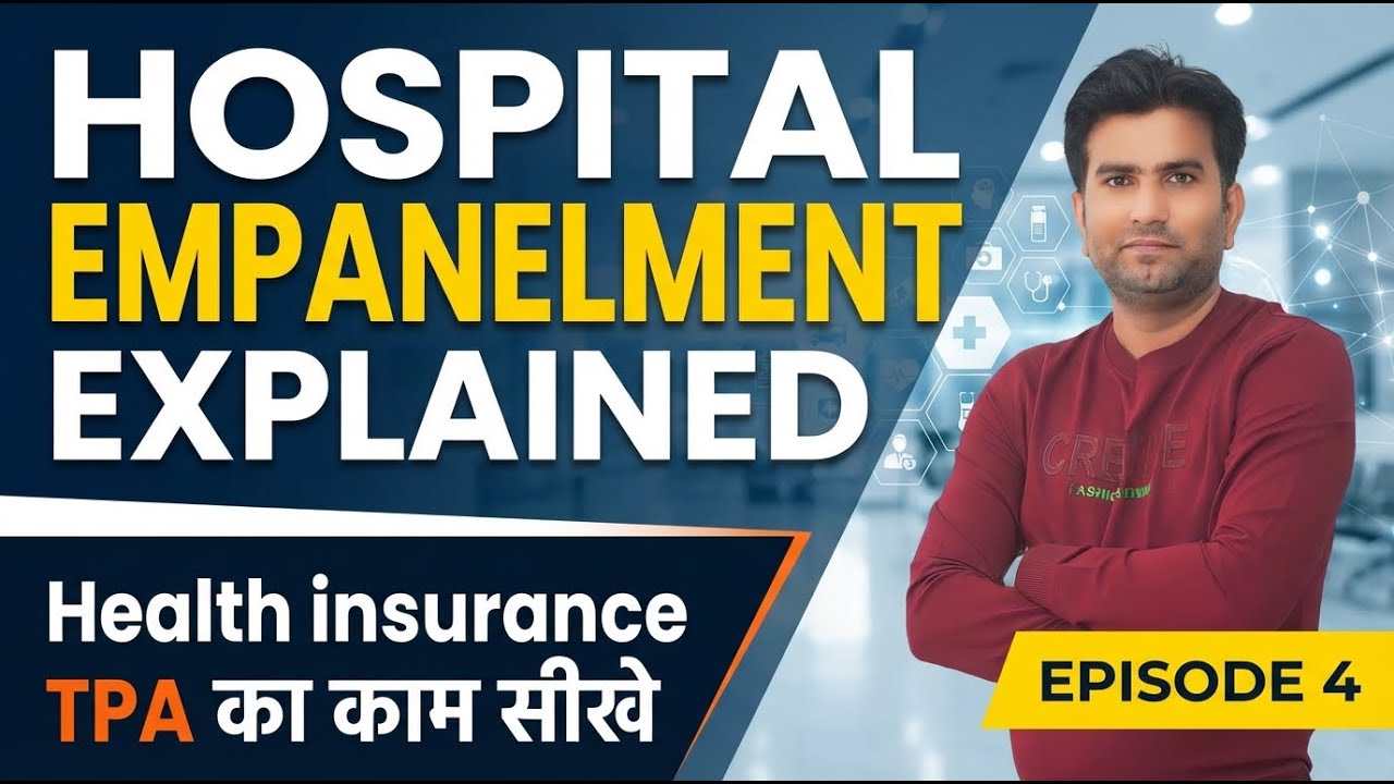 Hospital Empanelment Explained l Health Insurance I TPA Insights I Hospital Empanelment Process 2026